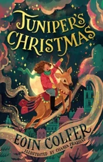 Juniper´s Christmas - Eoin Colfer