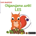 MiniPEDIE Objevujeme svět! Les