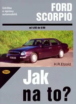 Ford Scorpio od 4/85 do 6/98 - Hans-Rüdiger Etzold