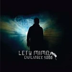 Lety Mimo – Civilizace 3000