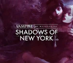 Vampire: The Masquerade - Shadows of New York EU PS4 CD Key