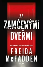 Za zamčenými dveřmi - Freida McFadden