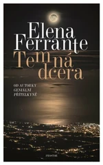 Temná dcera - Elena Ferrante