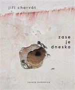 Zase je dneska - Jiří Charvát, Pavlína Veselá