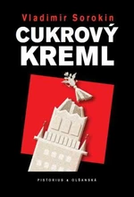 Cukrový Kreml - Vladimír Sorokin - e-kniha