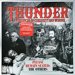 Thunder - RSD - Please Remain Seated - The Others (LP)