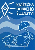 Knížečka dobrého šílenství - Meď Vatlach