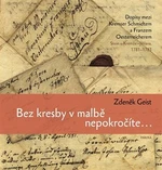 Bez kresby v malbě nepokročíte... - Zdeněk Geist