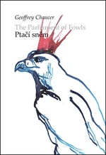 Ptačí sněm / The parliament of Fowls - Geoffrey Chaucer, Roman Plachý