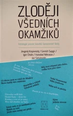 Zloději všedních okamžiků - Jan Machonin, Alena Machoninová