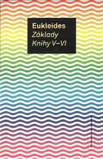 Základy. Knihy V-VI - Eukleides