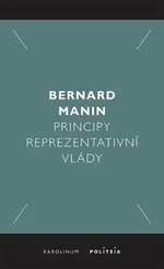 Principy reprezentativní vlády - Bernard Martin