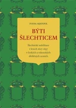 Býti šlechticem - Ivana Austová