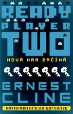 Ready Player Two: Nová hra začíná - Ernest Cline - e-kniha