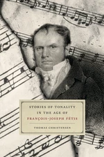 Stories of Tonality in the Age of FranÃ§ois-Joseph FÃ©tis