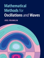 Mathematical Methods for Oscillations and Waves