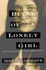 Diary of a Lonely Girl, or The Battle against Free Love