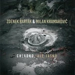 Zdenek Barták, Milan Kramarovič – Chladno, ale jasno