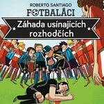 Martin Písařík – Santiago: Fotbaláci I. Záhada usínajících rozhodčích CD-MP3