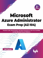 Microsoft Azure Administrator Exam Prep (AZ-104)