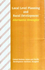 Local Level Planning and Rural Development Alternative Strategies