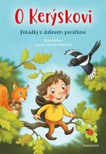 O Kerýskovi - Pohádky o dubovém panáčkovi - Petra Hátlová