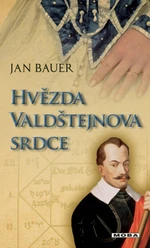 Hvězda Valdštejnova srdce - Jan Bauer - e-kniha