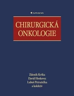 Chirurgická onkologie - Zdeněk Krška, kolektiv autorů, Luboš Petruželka, Hoskovec David - e-kniha