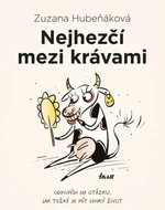 Nejhezčí mezi krávami - Zuzana Hubeňáková - e-kniha