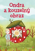 Ondra a kouzelný obraz - Kristýna Kraváčková