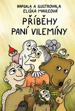 Příběhy paní Vilemíny - Eliška Mauleová