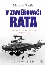 V zaměřovači Rata - Miroslav Šnajdr