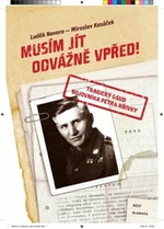 Musím jít odvážně vpřed! - Luděk Navara, Miroslav Kasáček