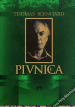 Pivnica - Thomas Bernhard