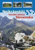 Nejkrásnější horské silnice Slovenska - Daniel Kollár