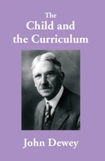 The Child and the Curriculum