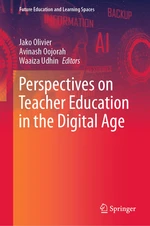 Perspectives on Teacher Education in the Digital Age