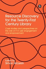 Resource Discovery for the Twenty-First Century Library