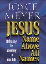 Jesus--Name Above All Names