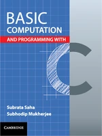 Basic Computation and Programming with C