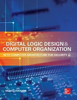 Digital Logic Design and Computer Organization with Computer Architecture for Security