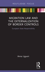 Migration Law and the Externalization of Border Controls