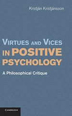 Virtues and Vices in Positive Psychology