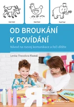 Kniha: Od broukání k povídání od Ficová Theodora Lenka