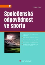 E-kniha: Společenská odpovědnost ve sportu od Kunz Vilém