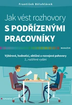 Jak vést rozhovory s podřízenými pracovníky, Bělohlávek František