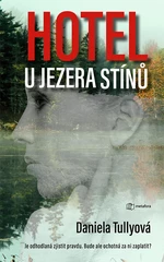 Hotel u Jezera stínů, Tullyová Daniela