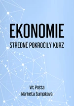 Ekonomie - Středně pokročilý kurz - Vít Pošta, Markéta Šumpíková - e-kniha