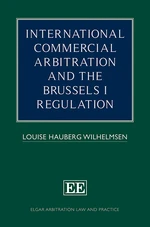 International Commercial Arbitration and the Brussels I Regulation