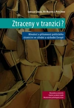 Ztraceny v tranzici? - Vít Hloušek, Ladislav Cabada, Petr Jurek - e-kniha